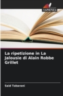 Image for La ripetizione in La Jalousie di Alain Robbe Grillet