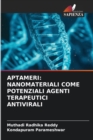 Image for Aptameri : Nanomateriali Come Potenziali Agenti Terapeutici Antivirali