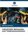 Image for Industrielle Netzwerke und Telekommunikation