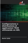 Image for Configurazione e distribuzione di applicazioni TR2E utilizzando un ADL