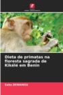 Image for Dieta de primatas na floresta sagrada de Kikele em Benin
