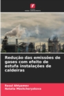 Image for Reducao das emissoes de gases com efeito de estufa instalacoes de caldeiras