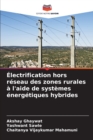 Image for Electrification hors reseau des zones rurales a l&#39;aide de systemes energetiques hybrides