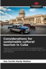 Image for Considerations for sustainable cultural tourism in Cuba