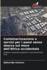 Image for Containerizzazione e servizi per i paesi senza sbocco sul mare dell&#39;Africa occidentale