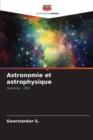 Image for Astronomie et astrophysique