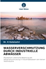 Image for Wasserverschmutzung Durch Industrielle Abwasser