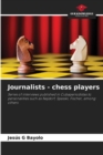Image for Journalists - chess players