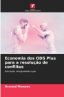 Image for Economia dos ODS Plus para a resolucao de conflitos