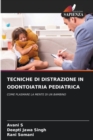 Image for Tecniche Di Distrazione in Odontoiatria Pediatrica
