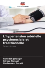 Image for L&#39;hypertension arterielle psychosociale et traditionnelle