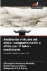 Image for Ambiente virtuale ed etica