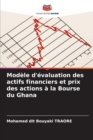 Image for Modele d&#39;evaluation des actifs financiers et prix des actions a la Bourse du Ghana