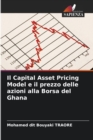 Image for Il Capital Asset Pricing Model e il prezzo delle azioni alla Borsa del Ghana