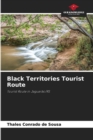 Image for Black Territories Tourist Route