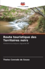 Image for Route touristique des Territoires noirs