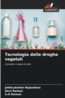 Image for Tecnologia delle droghe vegetali