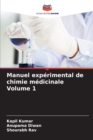 Image for Manuel experimental de chimie medicinale Volume 1