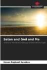 Image for Satan and God and Me
