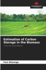 Image for Estimation of Carbon Storage in the Biomass