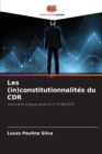 Image for Les (in)constitutionnalites du CDR