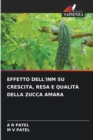 Image for Effetto Dell&#39;inm Su Crescita, Resa E Qualita Della Zucca Amara