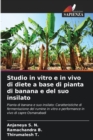 Image for Studio in vitro e in vivo di diete a base di pianta di banana e del suo insilato