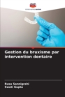Image for Gestion du bruxisme par intervention dentaire
