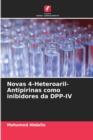Image for Novas 4-Heteroaril-Antipirinas como inibidores da DPP-IV