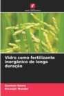 Image for Vidro como fertilizante inorganico de longa duracao