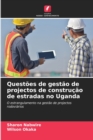 Image for Questoes de gestao de projectos de construcao de estradas no Uganda