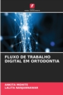 Image for Fluxo de Trabalho Digital Em Ortodontia