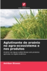 Image for Aglutinante de arsenio no agro-ecossistema e nos produtos