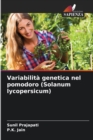 Image for Variabilita genetica nel pomodoro (Solanum lycopersicum)