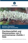 Image for Flechtenvielfalt und Massenanbau von P. austrosinense (Zahlbr.) Hale