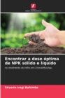 Image for Encontrar a dose optima de NPK solido e liquido