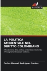 Image for La Politica Ambientale Nel Diritto Colombiano