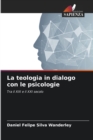 Image for La teologia in dialogo con le psicologie