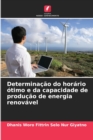 Image for Determinacao do horario otimo e da capacidade de producao de energia renovavel