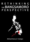 Image for Rethinking the Bangsamoro Perspective