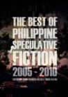 Image for Best of Philippine Speculative Fiction 2005-2010