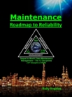 Image for Maintenance - Roadmap to Reliability : Sequel to World Class Maintenance Management - The 12 Disciplines
