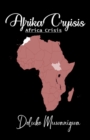 Image for AFRIKA CRYISIS (Africa Crisis)