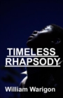 Image for The Timeless Rhapsody