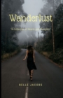Image for WANDERLUST (A Collection of Hearts and Thoughts)
