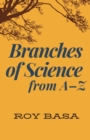 Image for Branches Of Science From A - Z