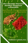Image for Ulva reticulata, Halymenia durvillei &amp; Sargassum cristaefolium : Nutritional Characteristics &amp; Bioactive Components