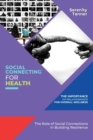Image for Social Connecting for Health-The Importance of Relationships for Overall Wellness