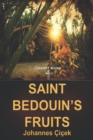 Image for Saint Bedouin&#39;s Fruits