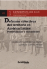 Image for Defensas Colectivas Del Territorio En America Latina: Persistencias Y Mutaciones